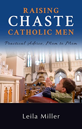 raising-chaste-catholic-men (1)