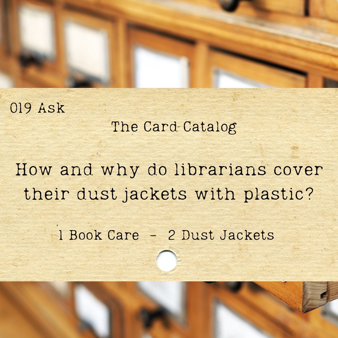 How and why do librarians cover their dust jackets with plastic? –  Plumfield and Paideia